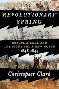 Christopher Clark: Revolutionary Spring