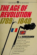 EJ Hobsbawm: The Age of Revolution