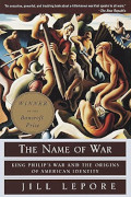 Jill Lepore: The Name of War