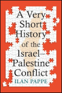 Ilan Pappe: A Very Short History of the Israel-Palestine Conflict