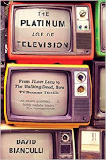 David Bianculli: The Platinum Age of Television