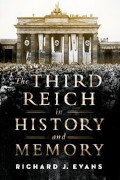 Richard J Evans: The Third Reich in History and Memory
