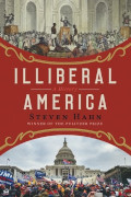 Steve Hahn: Illiberal America