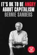 Bernie Sanders: It's OK to Be Angry About Capitalism